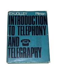 Introduction to Telephony and Telegraphy