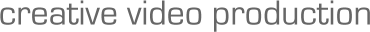 Creative Video Production